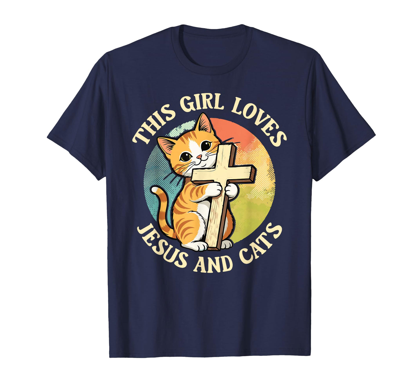 Christian This Girl Loves Jesus and Cats Cat Hugging Cross T-Shirt