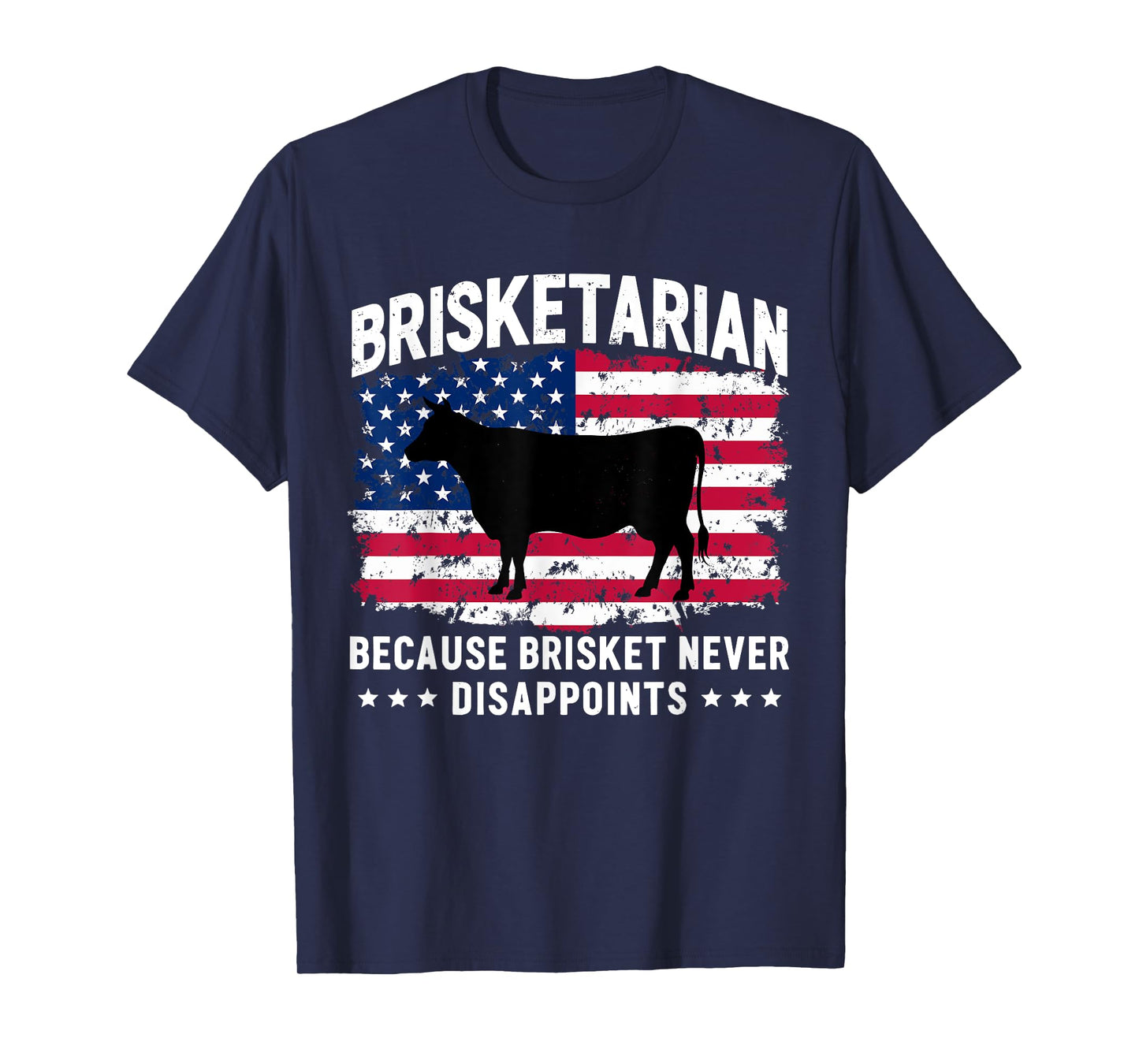 Brisketarian Because Brisket Never Disappoints Funny BBQ T-Shirt
