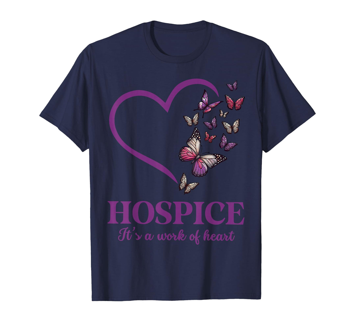 Hospice It's A Work Of Heart Butterfly Heart Hospice Worker T-Shirt