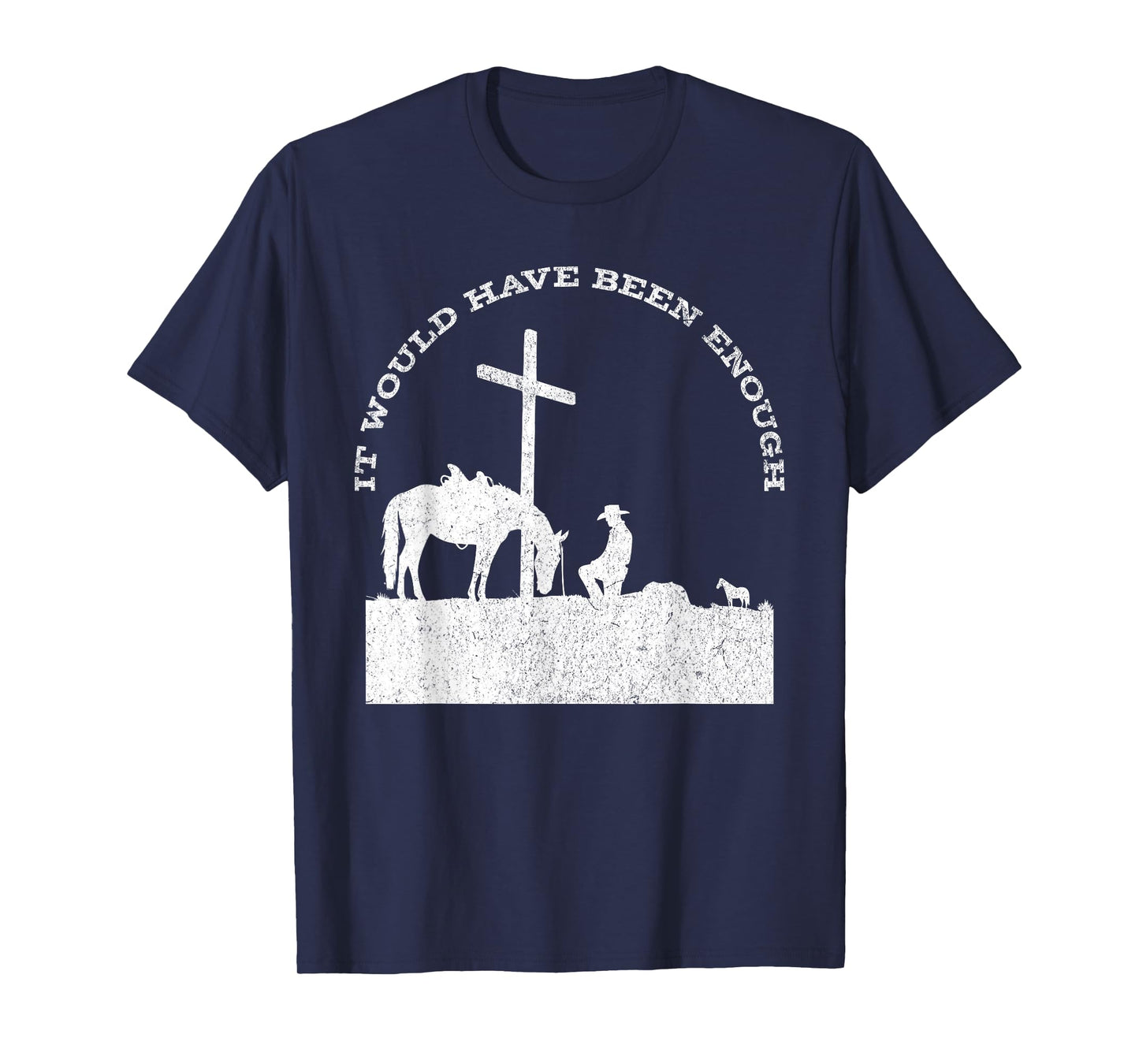 Cowboy Kneeling at Cross Western Jesus for Mens Faith T-Shirt