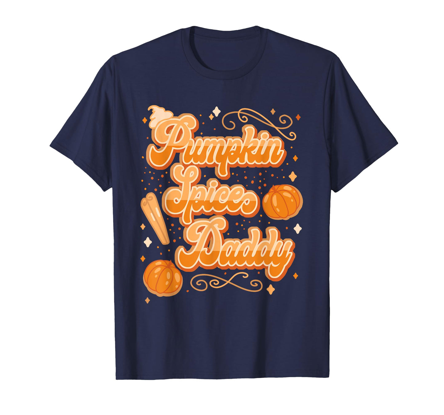 Pumpkin Spice Daddy Funny Spooky Halloween T-Shirt