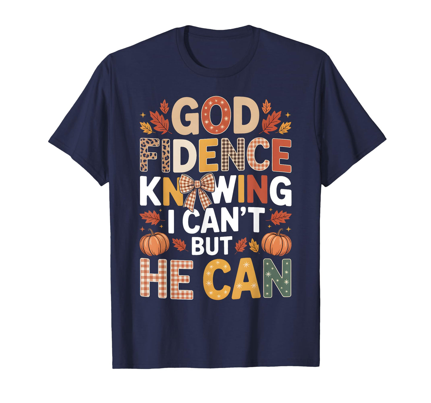 God Fidence Fall Pumpkin Faith Design T-Shirt