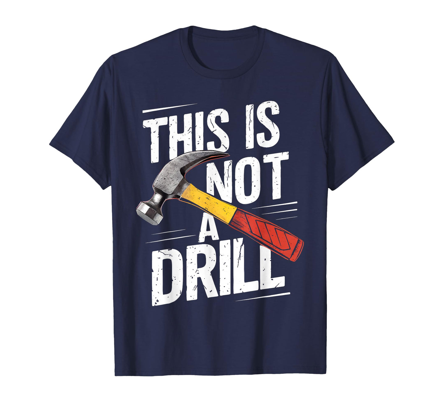 This is Not A Drill Shirt Handyman Woodworker Carpenter T-Shirt