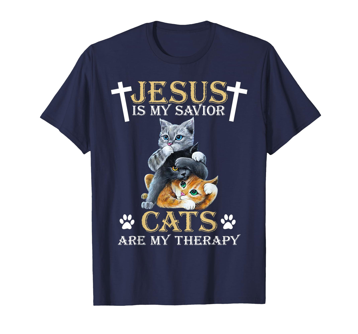 Jesus Is Savior Cats Are My Therapy Christian Funny Cat T-Shirt