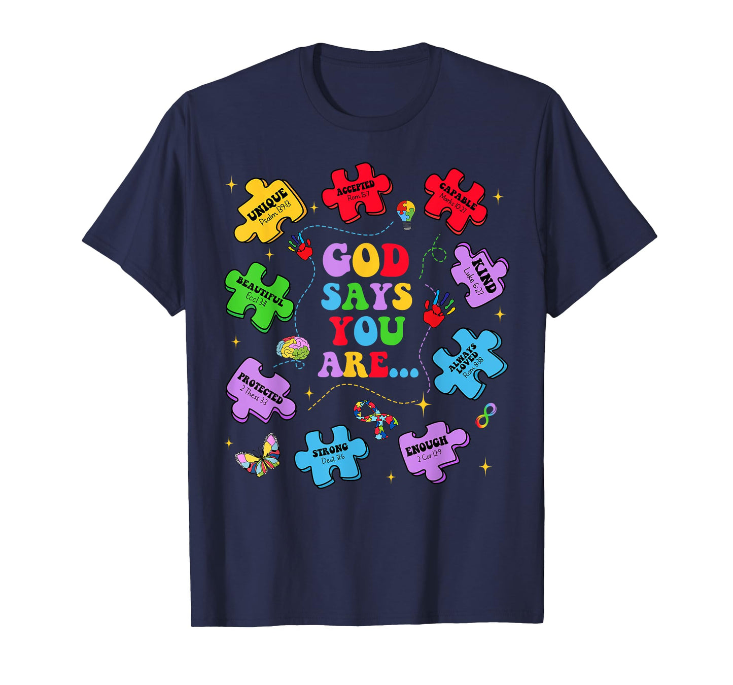 God Say You Are Autism Christian Jesus Bible Verse Religious T-Shirt