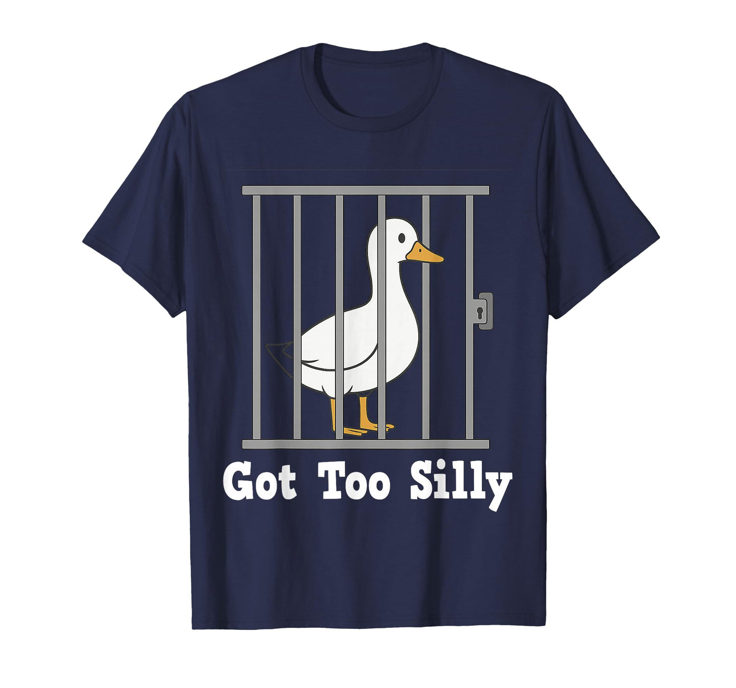 Funny Duck Meme Got Too Silly Humor Gifts for Men Women Kid T-Shirt