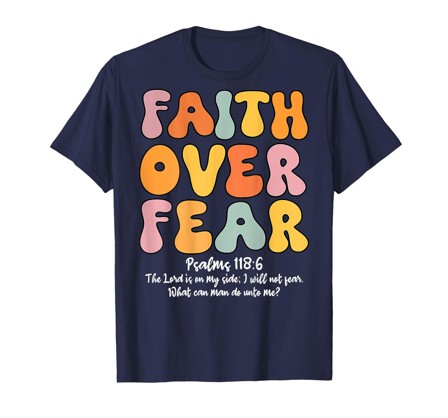 Faith Over Fear Christian Women Girls Jesus Religious T-Shirt