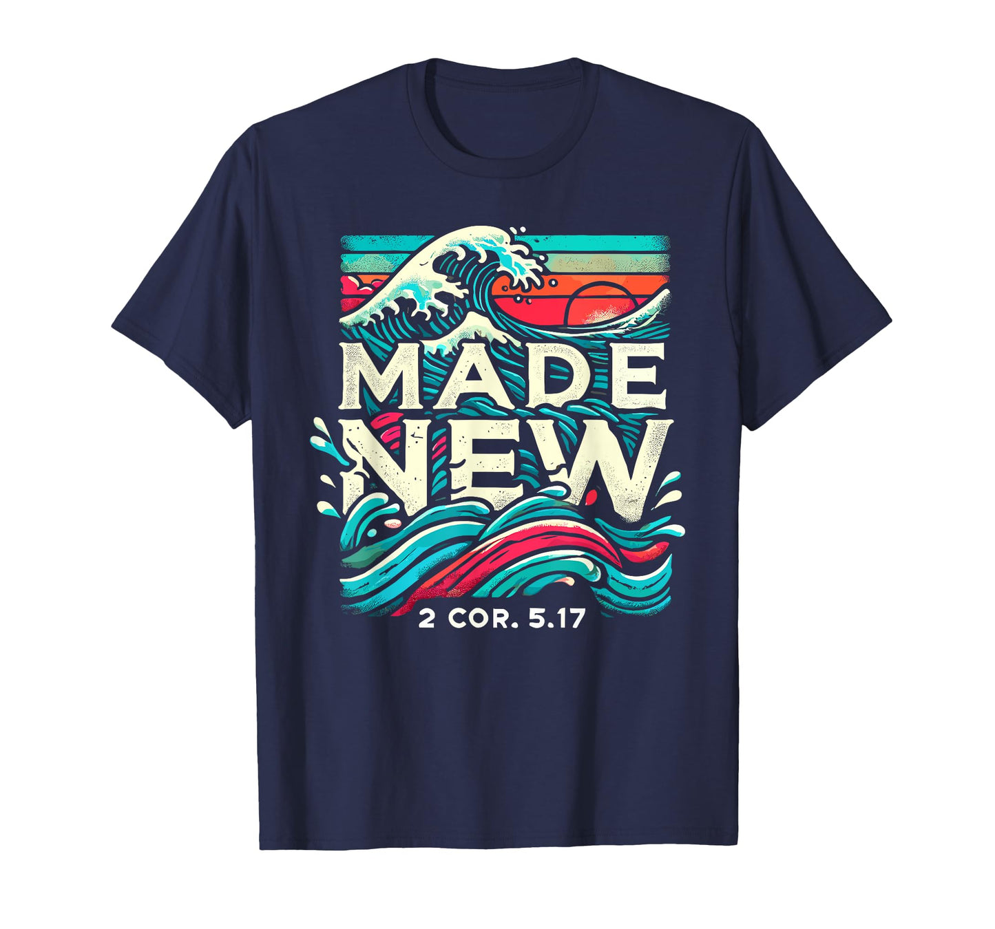 Made New Baptism Shirt Christian Shirts For Youth Baptized T-Shirt