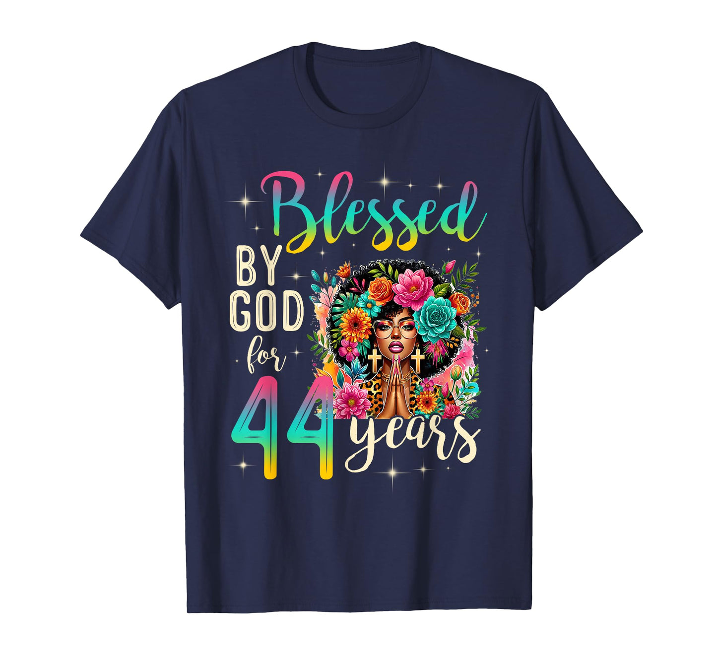 Black Girl Blessed by God for 44 Years Christian Birthday T-Shirt