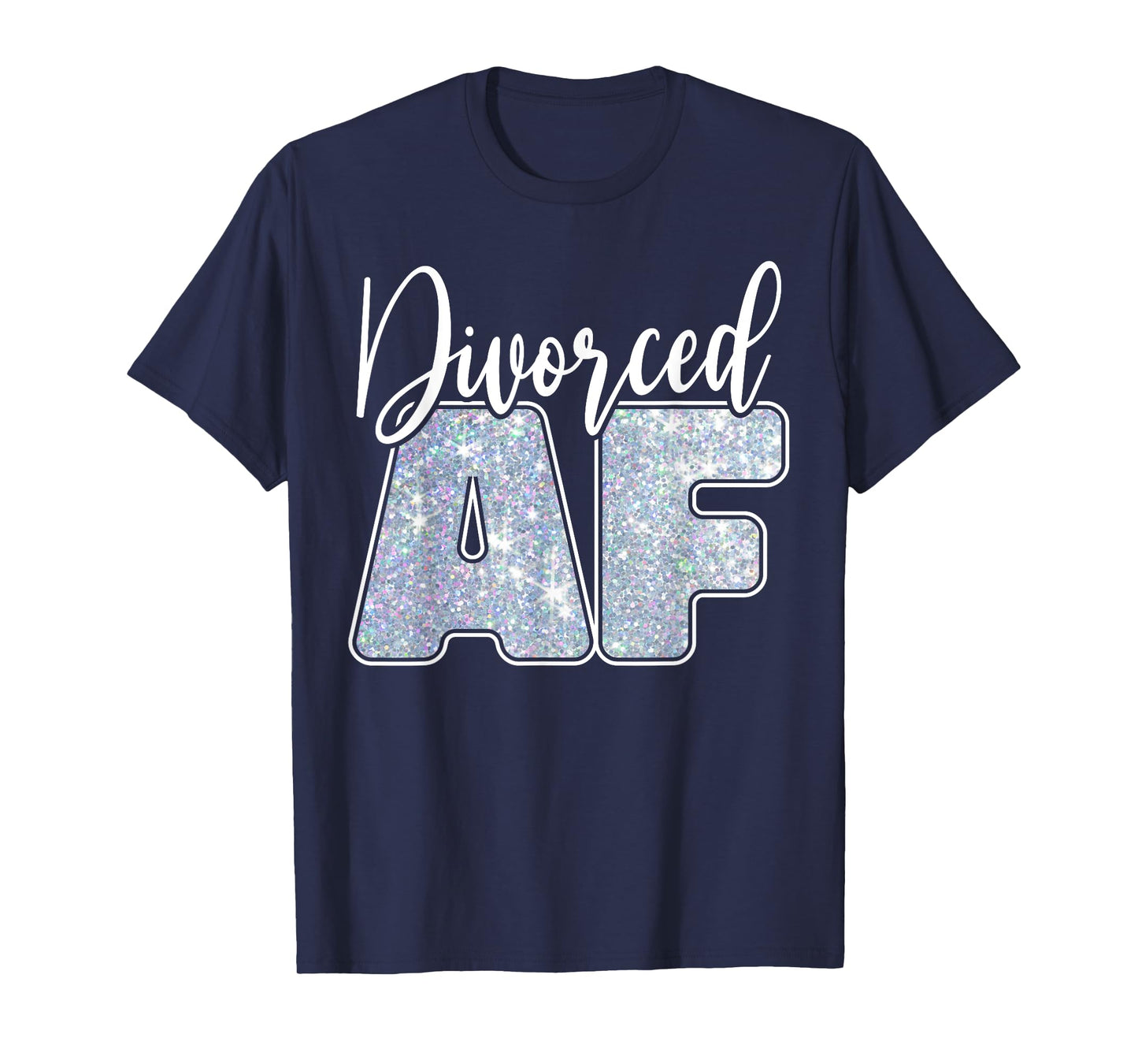 Divorced AF - Funny Divorce T-Shirt