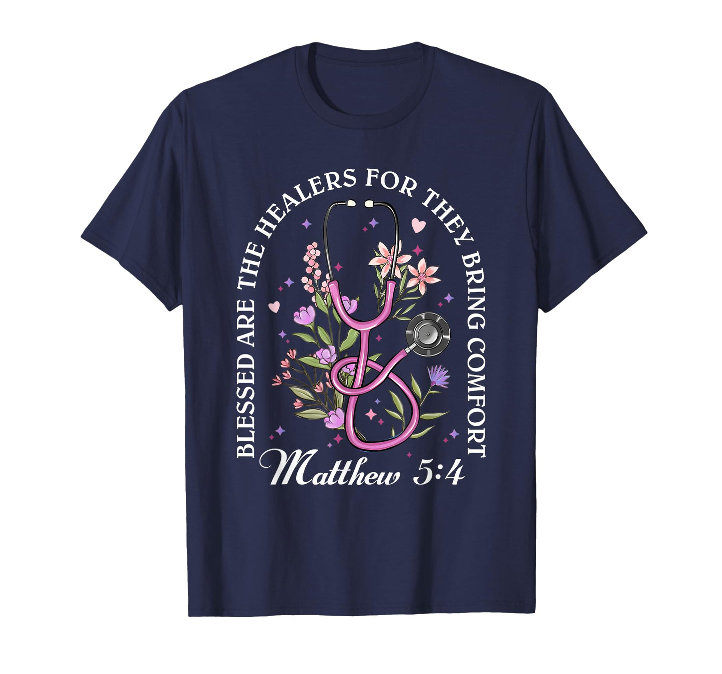 Nurse Bible Verse Blessed Are The Healers T-Shirt