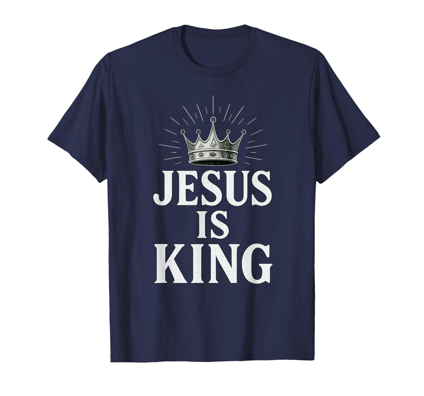Jesus is King Crown Christian T-Shirt, White T-Shirt