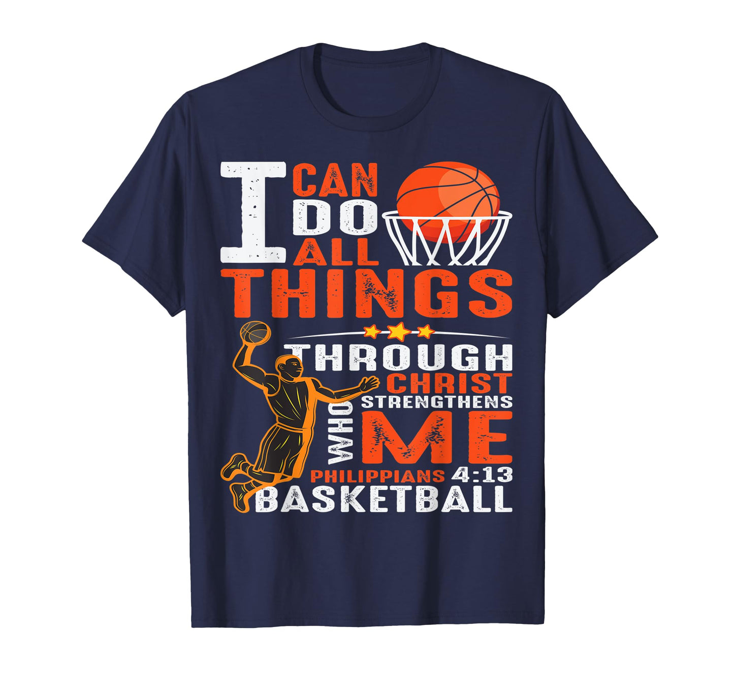 Christian I Can Do All Things Through Basketball Religious T-Shirt