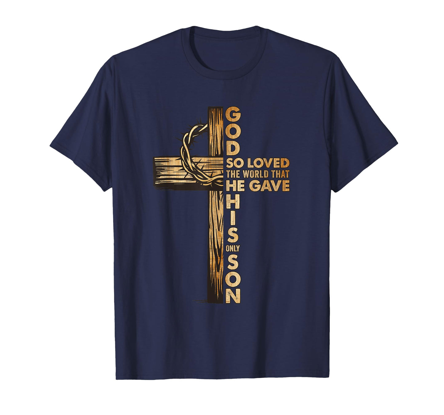 John 3:16 Jesus Christian Cross Bible Faith Religious T-Shirt