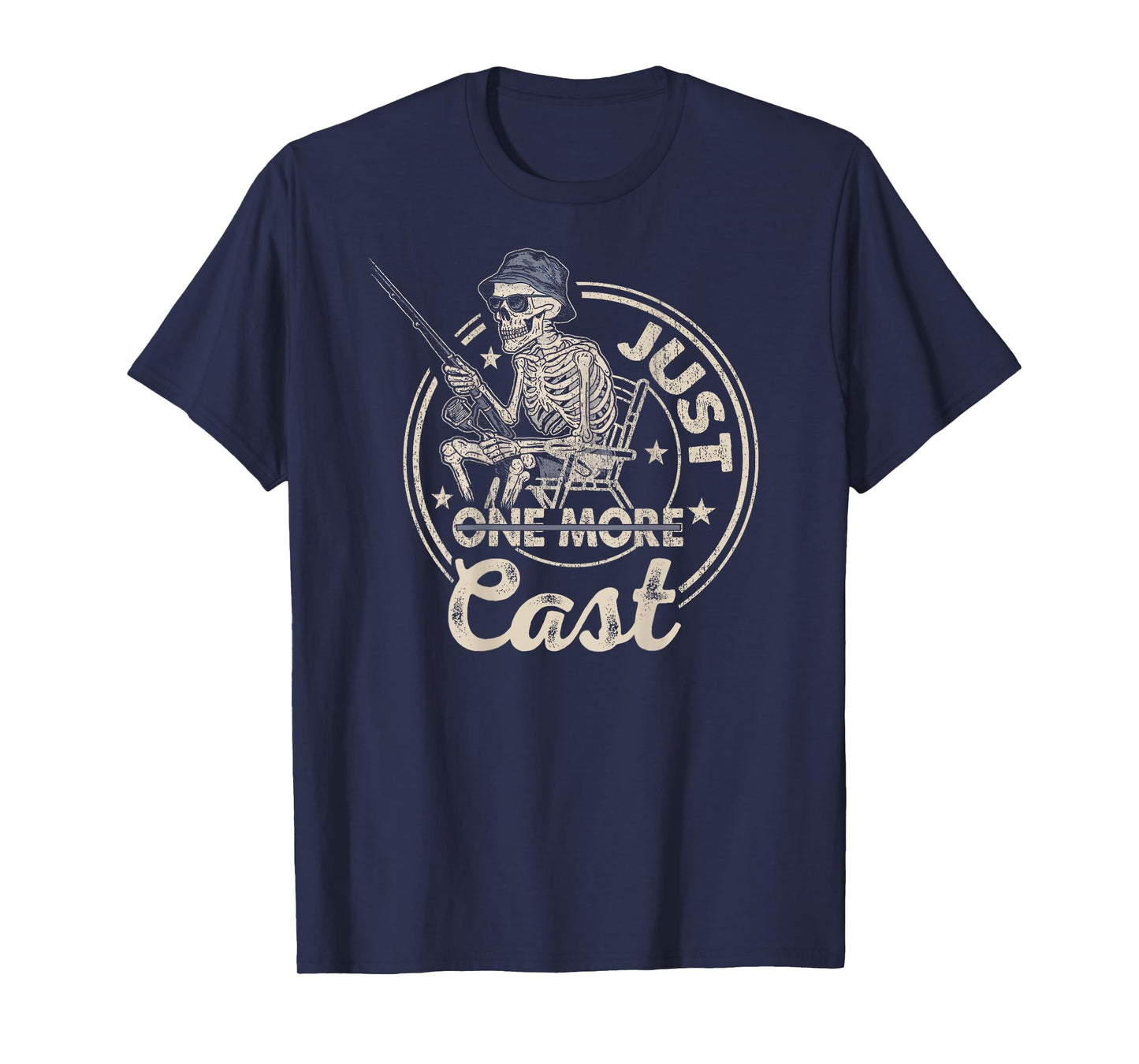 Funny Skeleton Fishing Just One More Cast Quote (ON BACK) T-Shirt