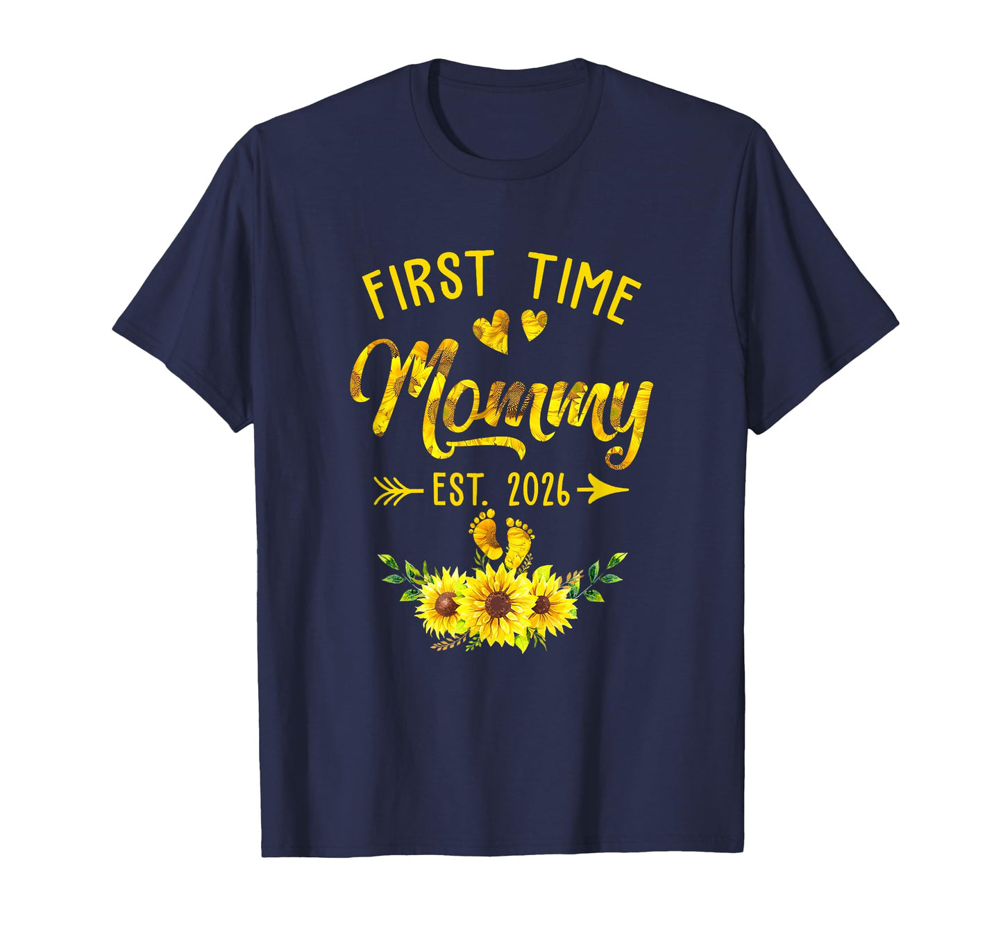 First Time Mommy Est 2026 Sunflower Promoted To Mommy T-Shirt