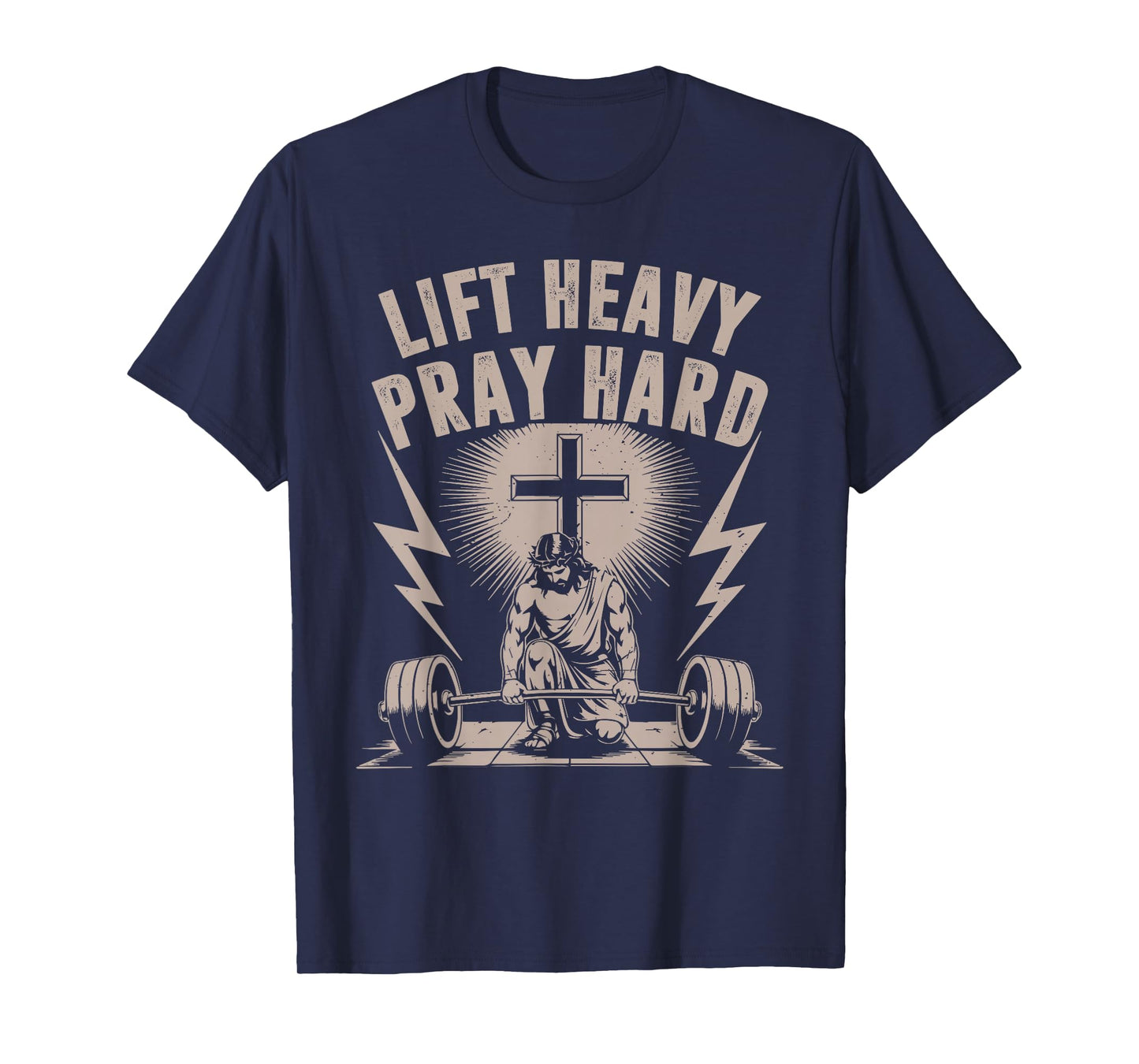 Men's Lift Heavy Pray Hard Christian Workout Jesus Gym Funny T-Shirt