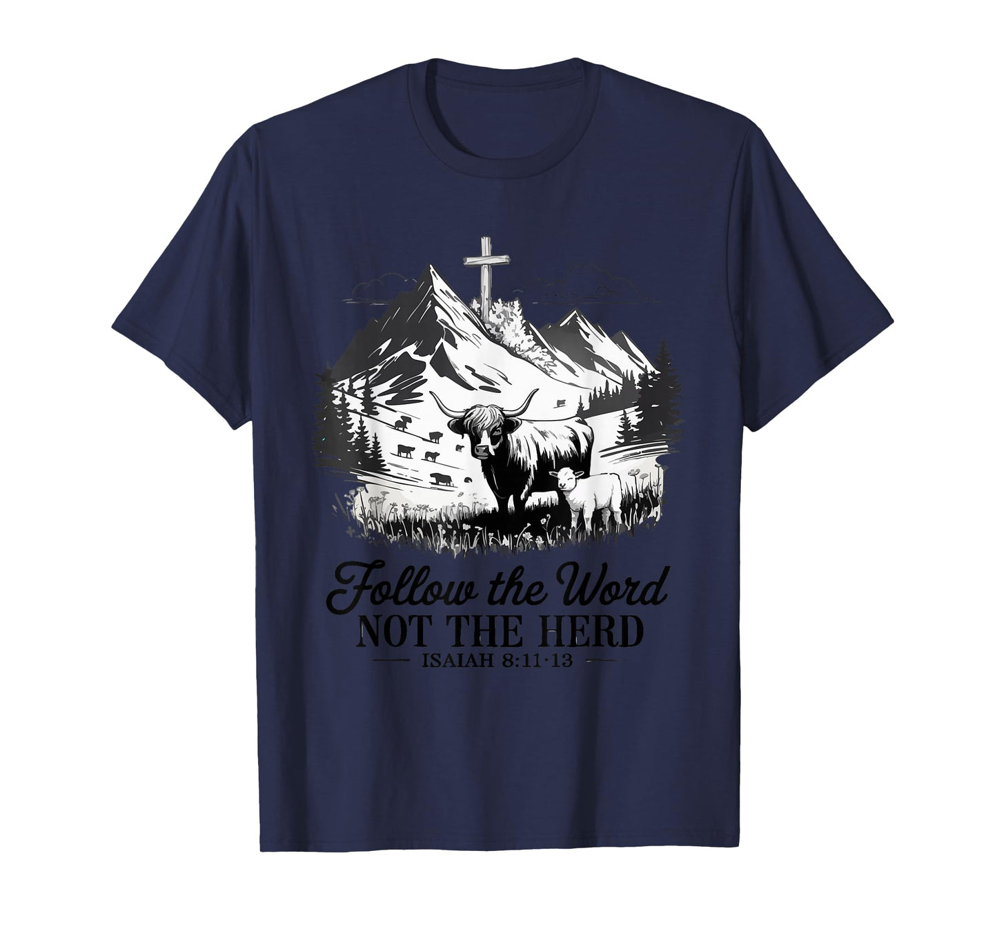 Follow The Word Not The Herd Christian - Bible Verse Faith T-Shirt