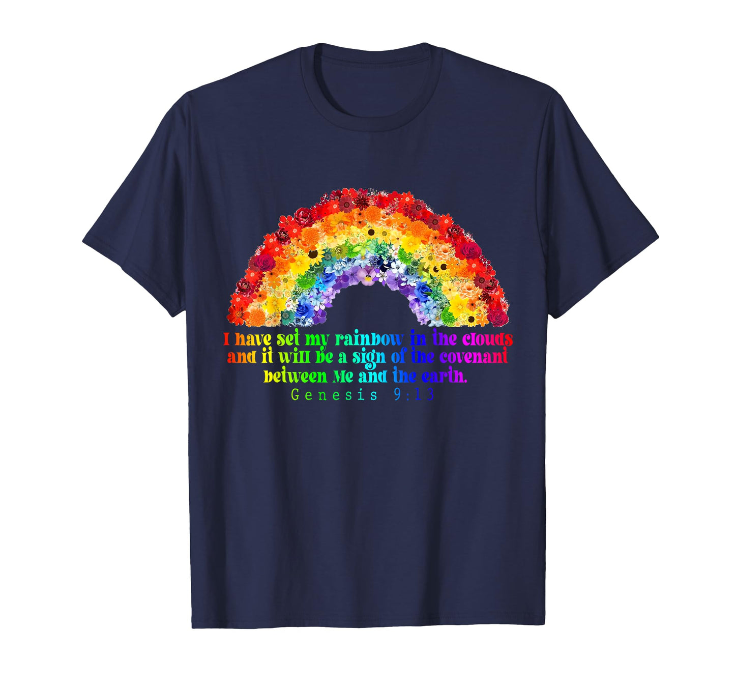 Genesis 9:13, Christian Rainbow God's Promise God’s Covenant T-Shirt