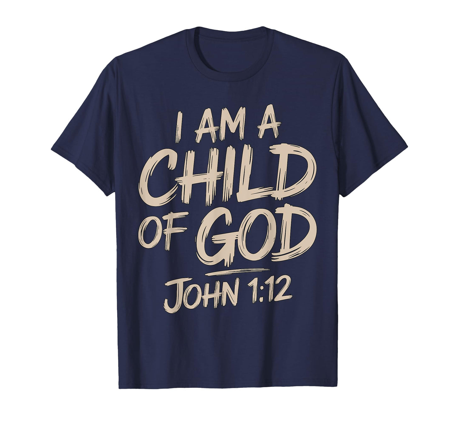 I'm a Child of God John 1-12 Christian Bible Verse Jesus T-Shirt