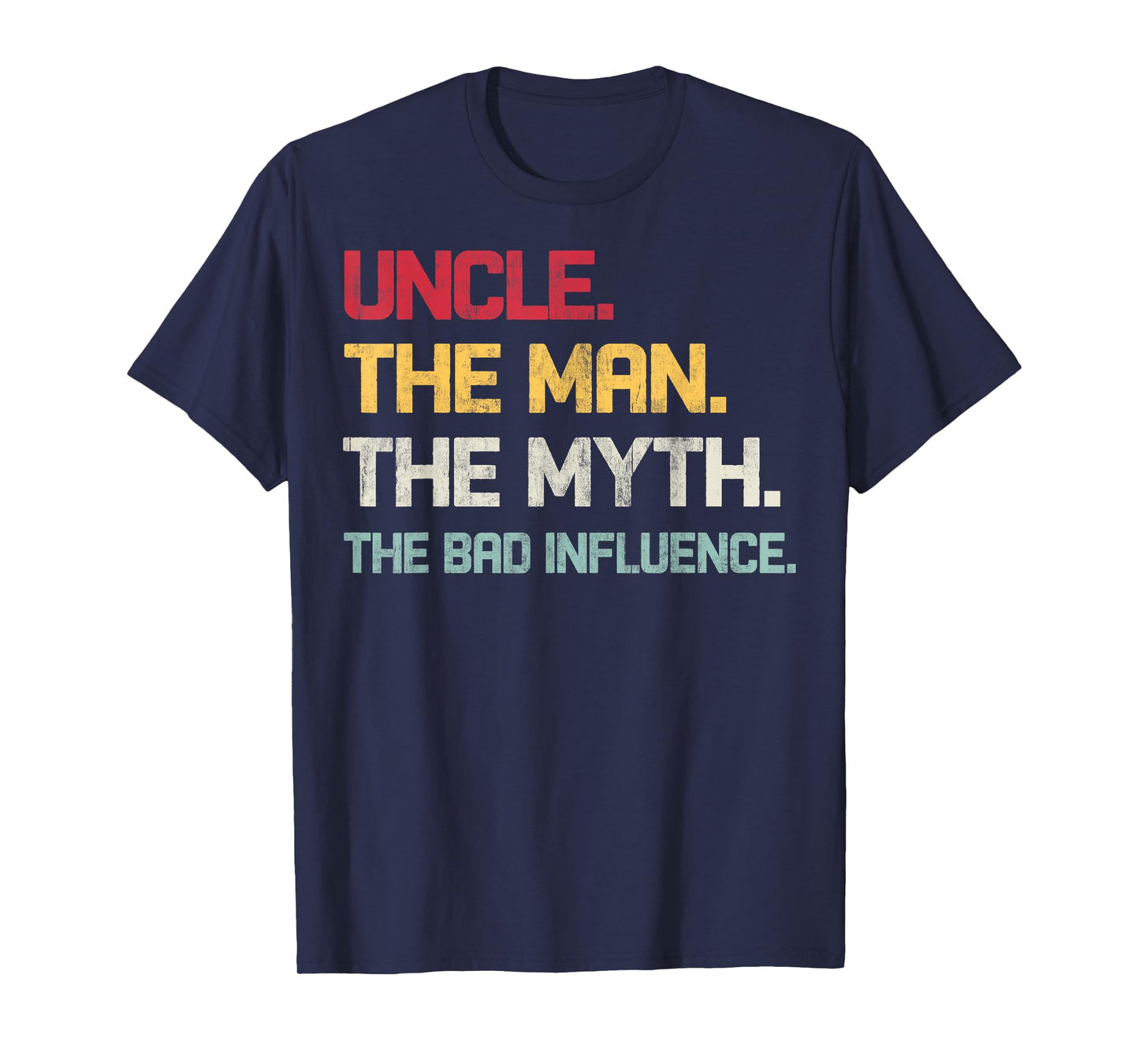 Vintage Uncle The Man The Myth The Bad Influence Retro T-Shirt