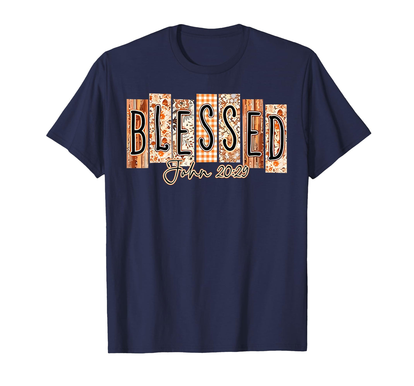 Blessed John 20:29 Bible Verse Thanksgiving Christian Floral T-Shirt