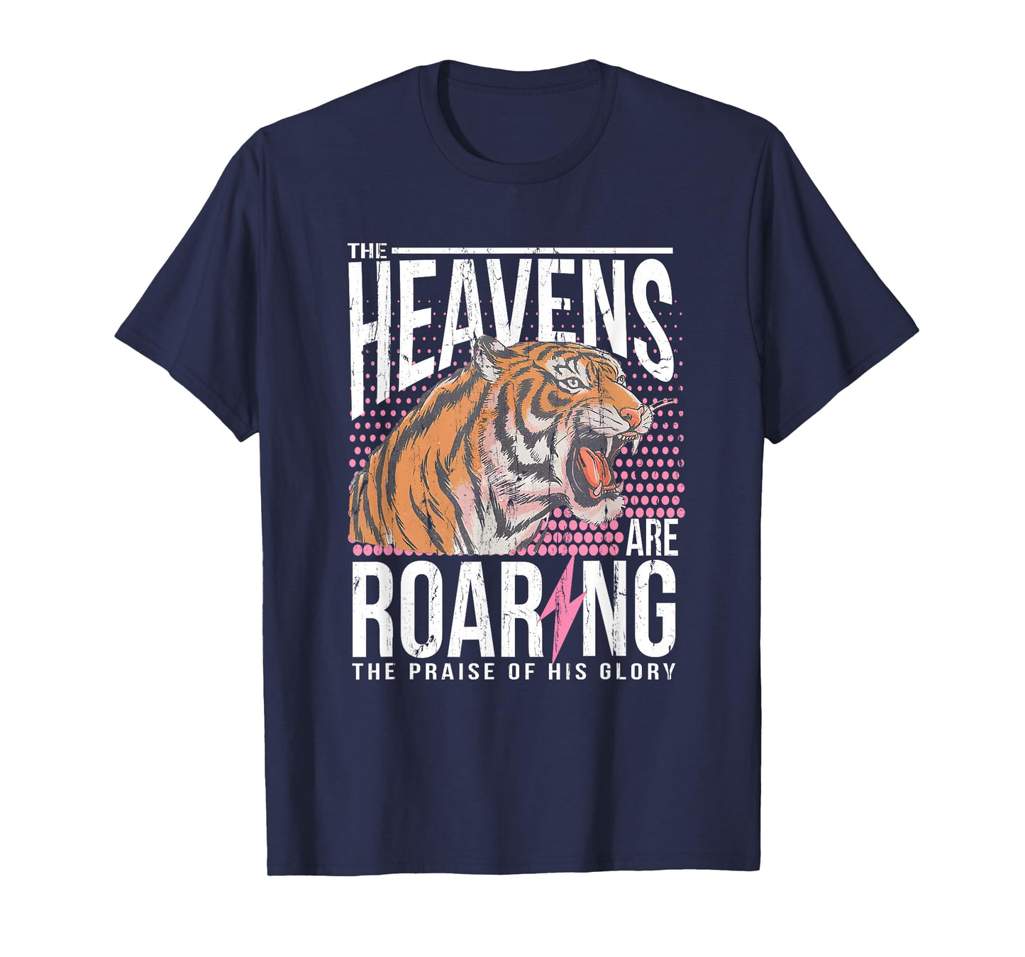 The Heavens Are Roaring, Psalm 19:1 Bible Verse T-Shirt