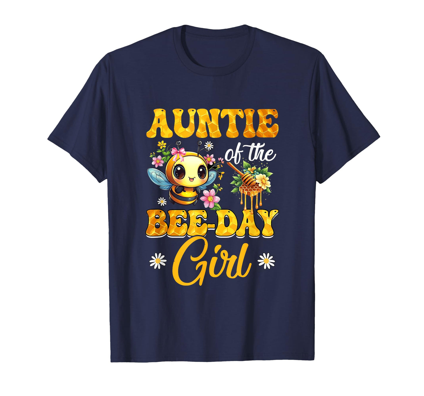 Auntie Of The Birthday Girl Bee Family Birthday Party T-Shirt