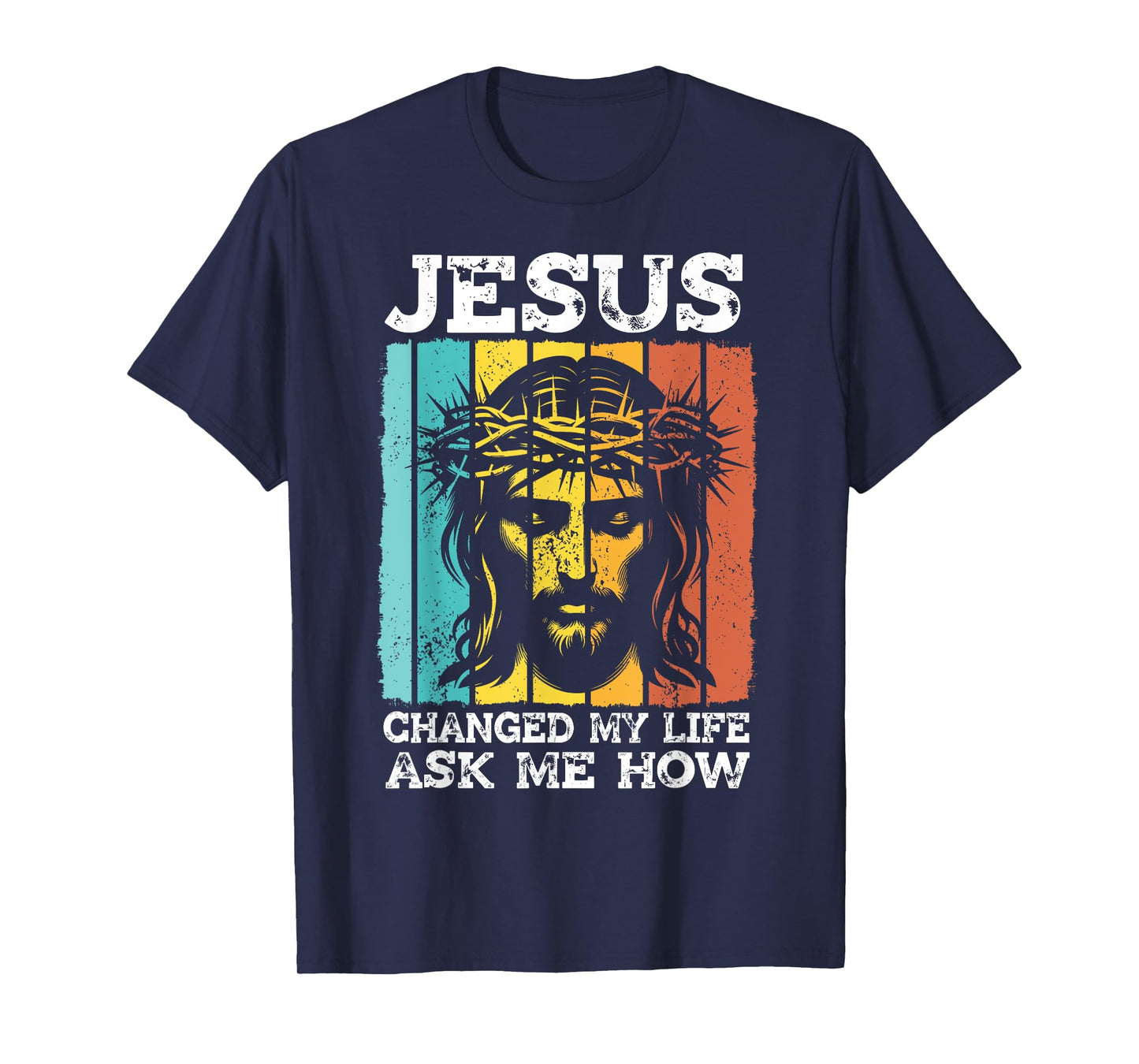 Jesus Changed My Life Ask Me How Retro Christian Religious T-Shirt