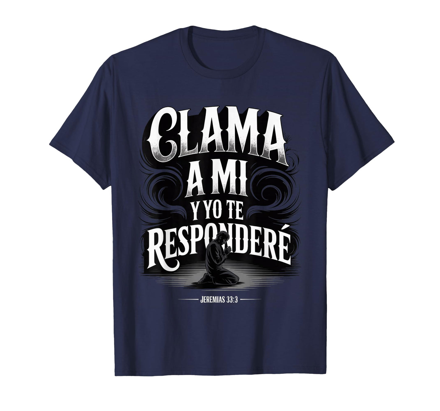 Christian Prayer Design Jeremiah 33:3 Bible Verse in Spanish T-Shirt