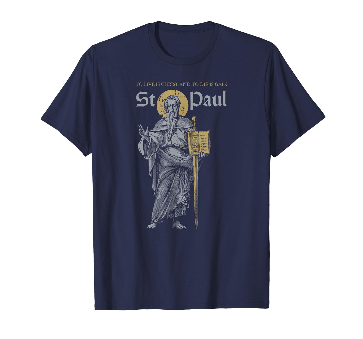 MJ Sacred Art Saint Paul the Apostle Philippians 1:21 Christian Unisex-Adults & Kids Black Short Sleeve Modern T-Shirt