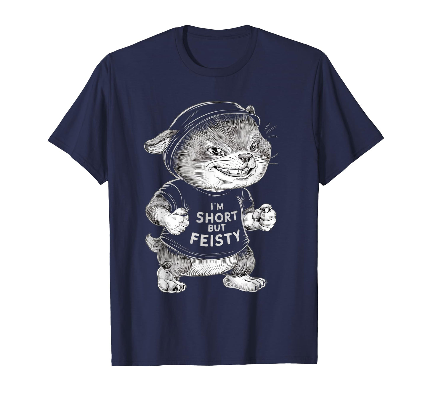 funny short quote, I'm short but feisty, Cool little person T-Shirt