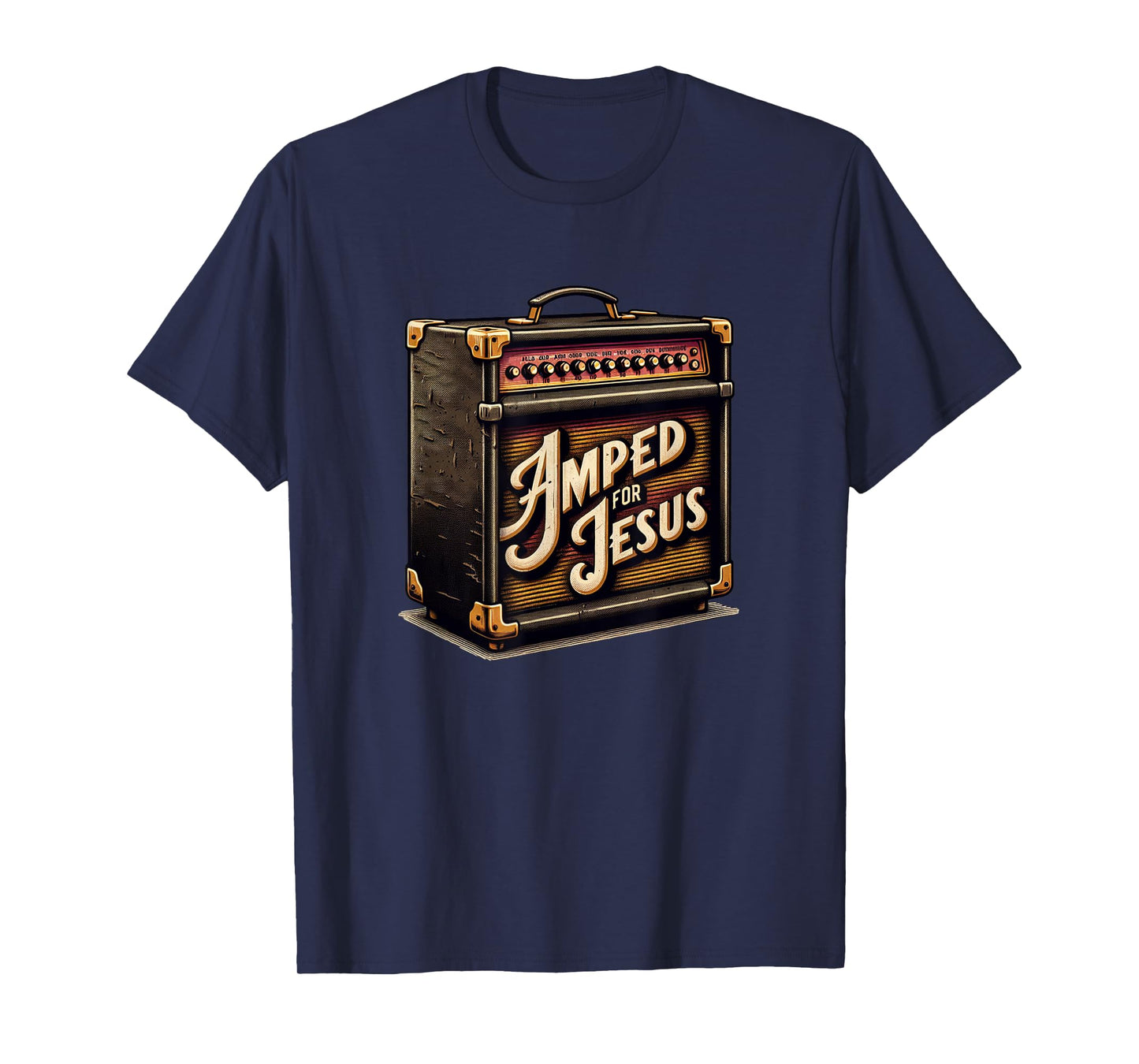 Amped for Jesus - Christian Worship, Music, Praise and Faith T-Shirt
