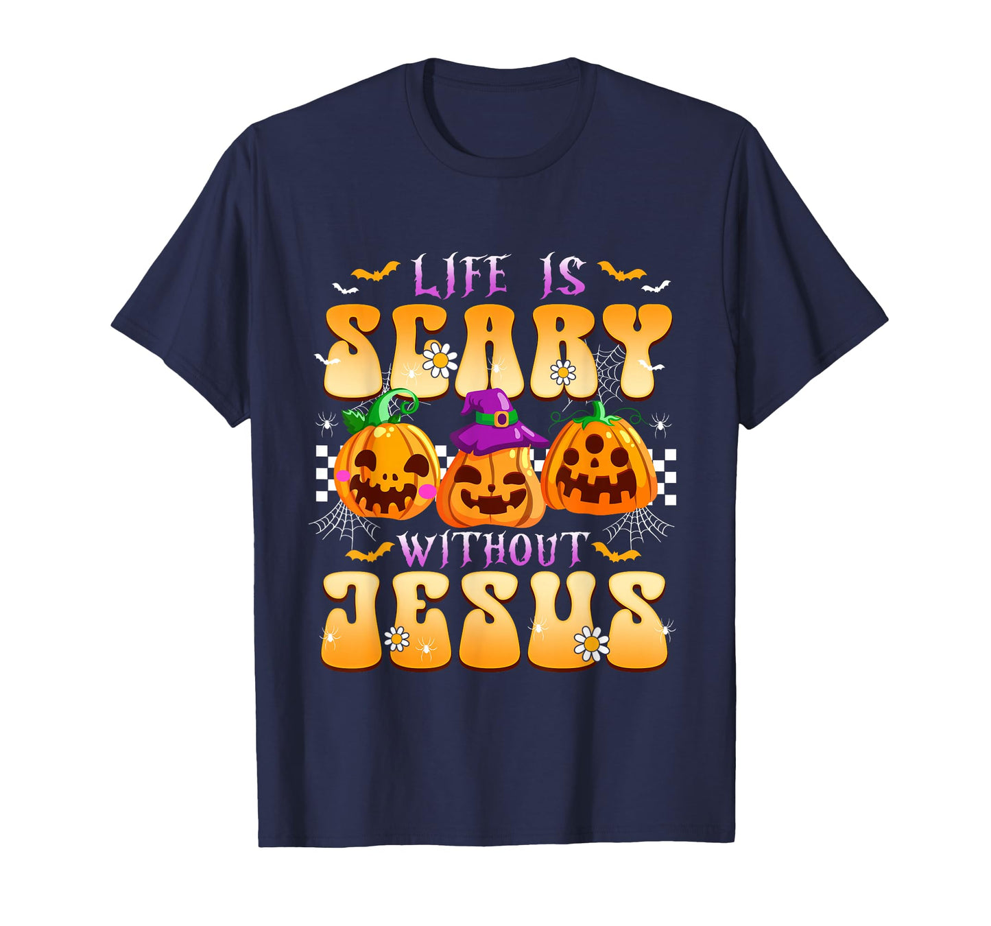 Life is Scary Without Jesus Christian Halloween T-Shirt