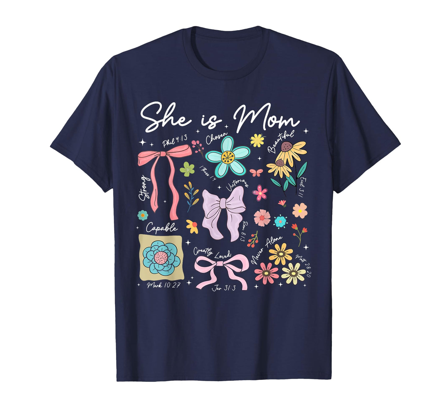 Christian Mama Floral She is Mom Coquette Bible Verses T-Shirt