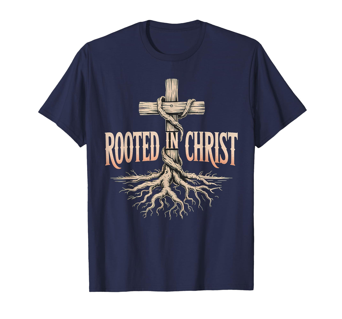 Rooted in Christ Jesus Christian Faith Cross T-Shirt