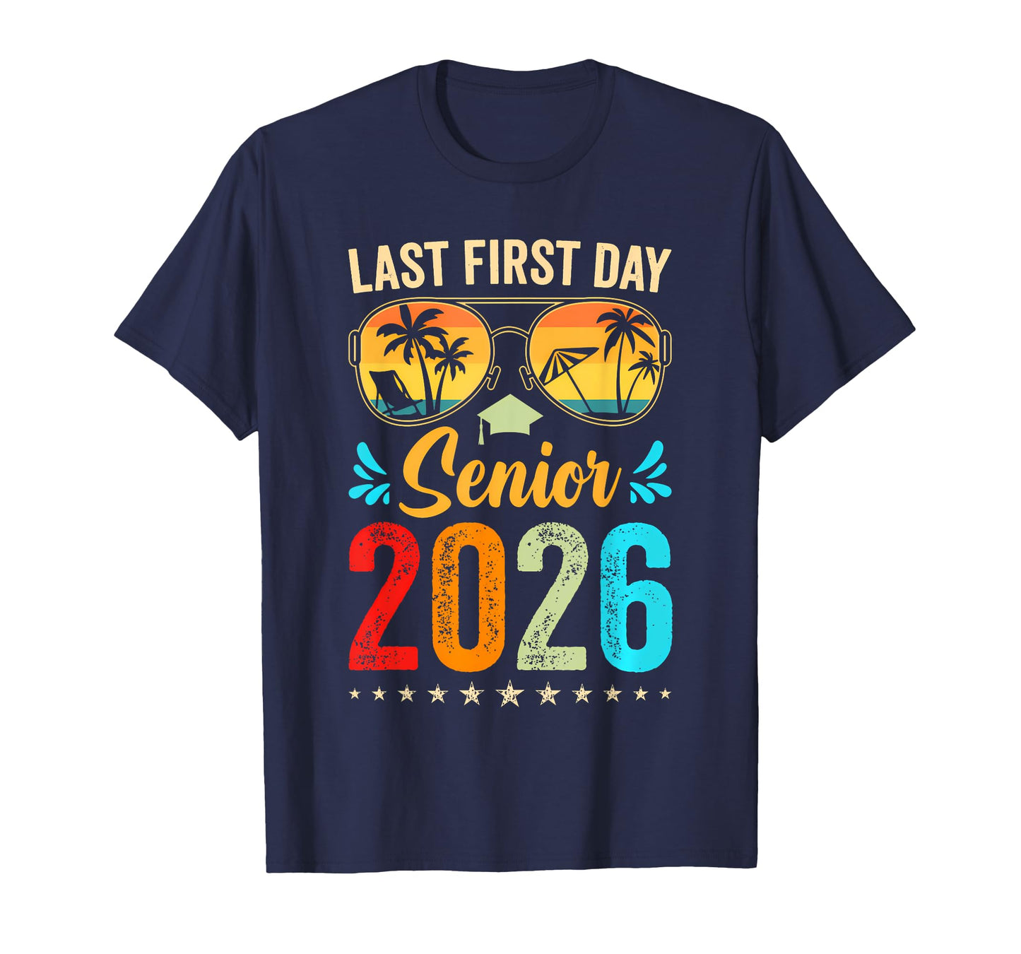 My Last First Day Senior 2026 Back To School Class of 2026 T-Shirt