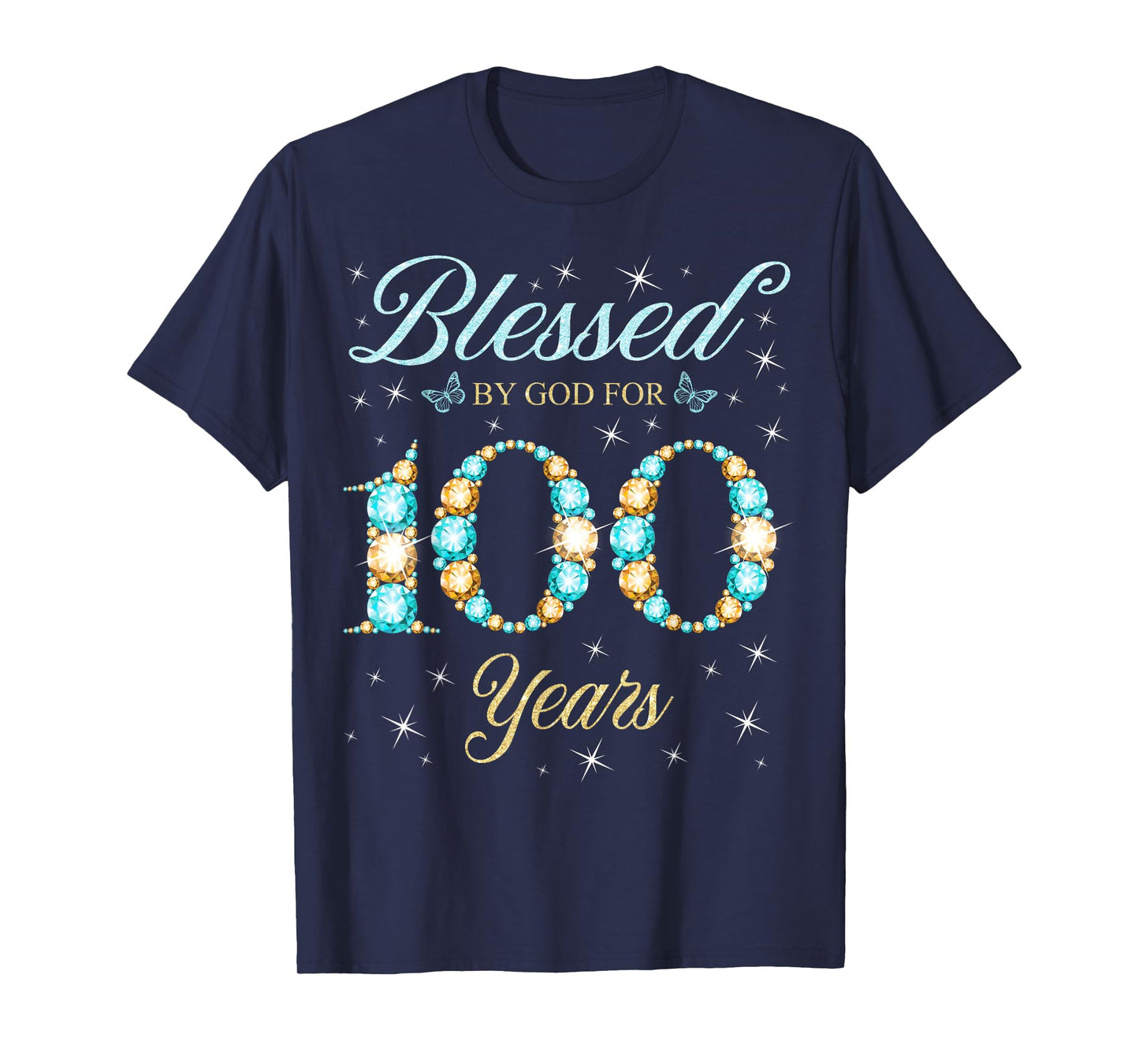 Blessed By God For 100 Years Old 100th Birthday Party B-Day T-Shirt