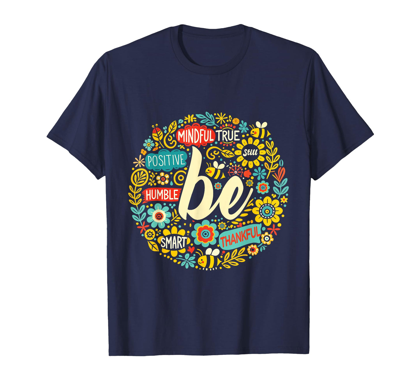 Be Positive Shirt Motivational Quote Life Inspiration Slogan T-Shirt