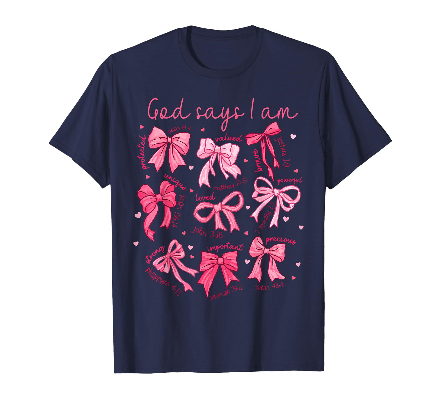 God Says I Am Coquette Bow Christian Jesus Faith Bible Verse T-Shirt