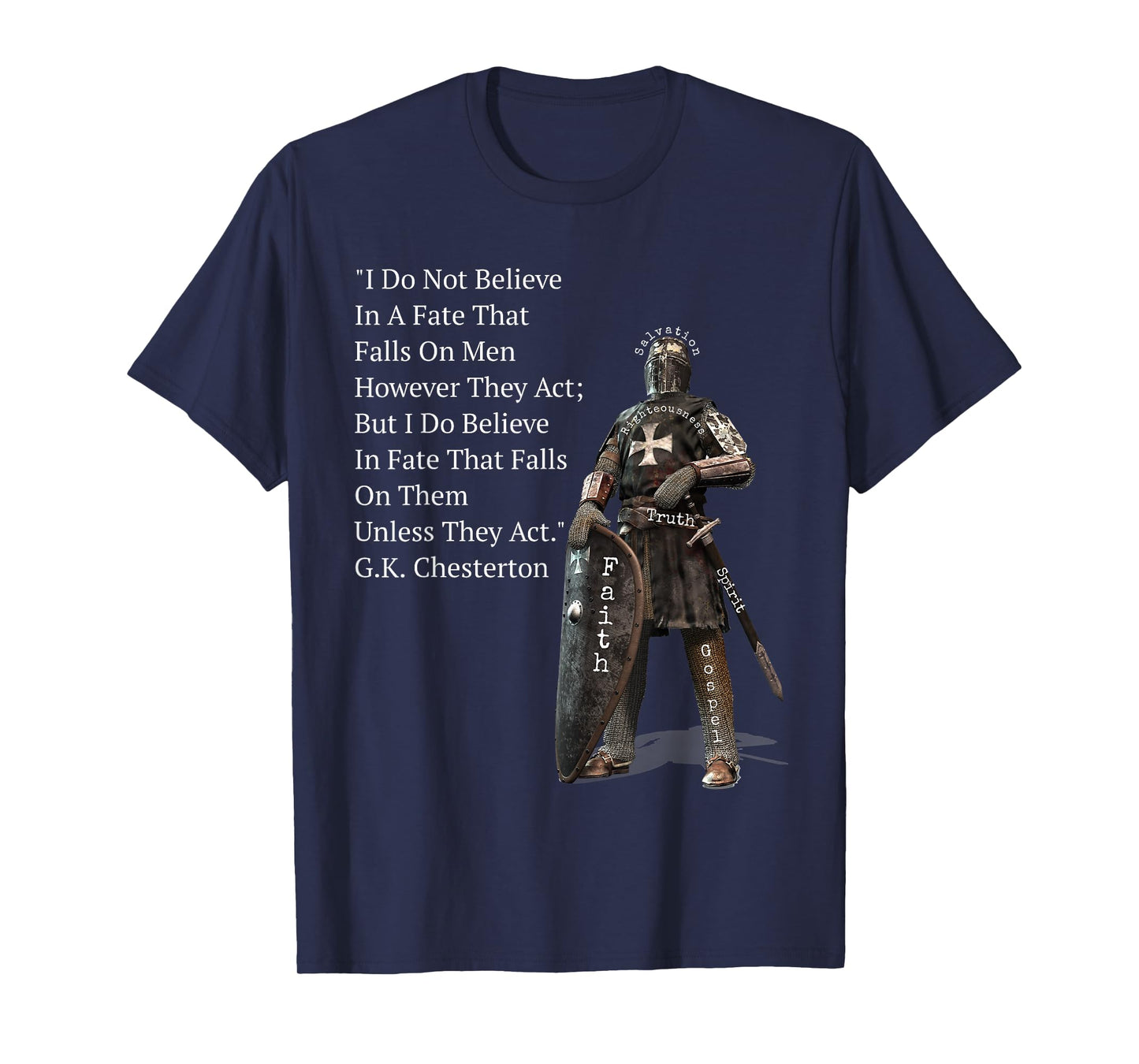 G.K. Chesterton Quote Inspirational Crusade T-Shirt