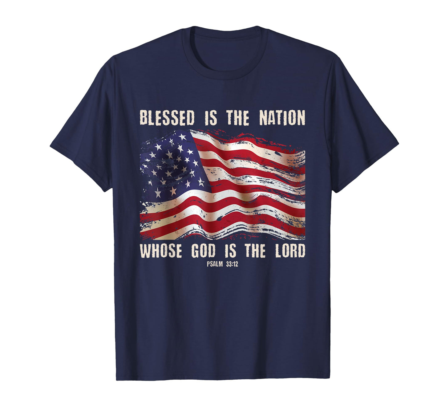 Blessed Is The Nation God Is The Lord Christians 4th Of July T-Shirt