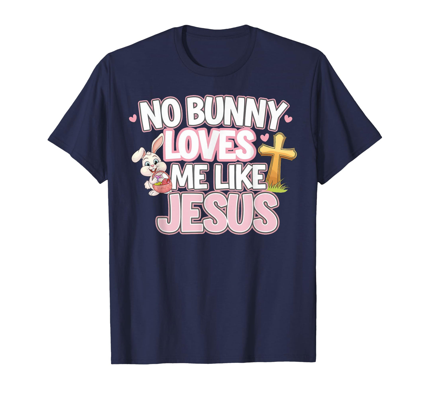 No Bunny Loves Like Jesus Cute Easter Christian T-Shirt
