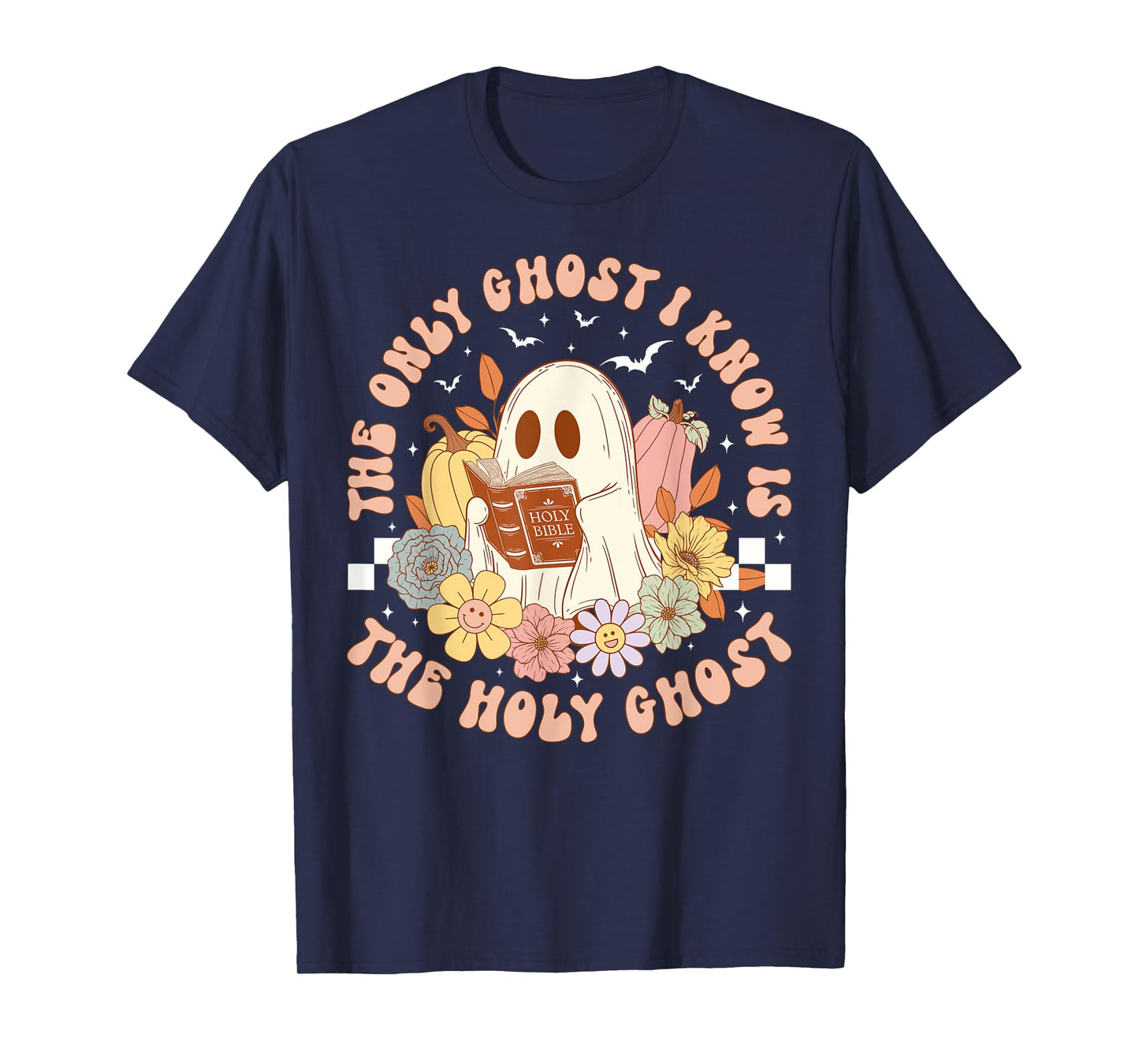 The Only Ghost I Know Is The Holy Ghost Funny Halloween T-Shirt