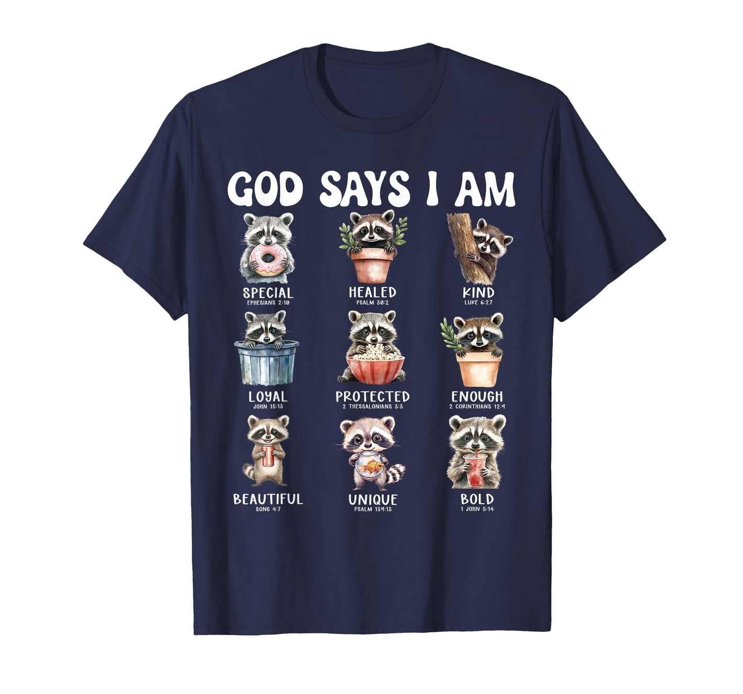 God Says I Am Cute Raccoon Scripture Bible Design T-Shirt