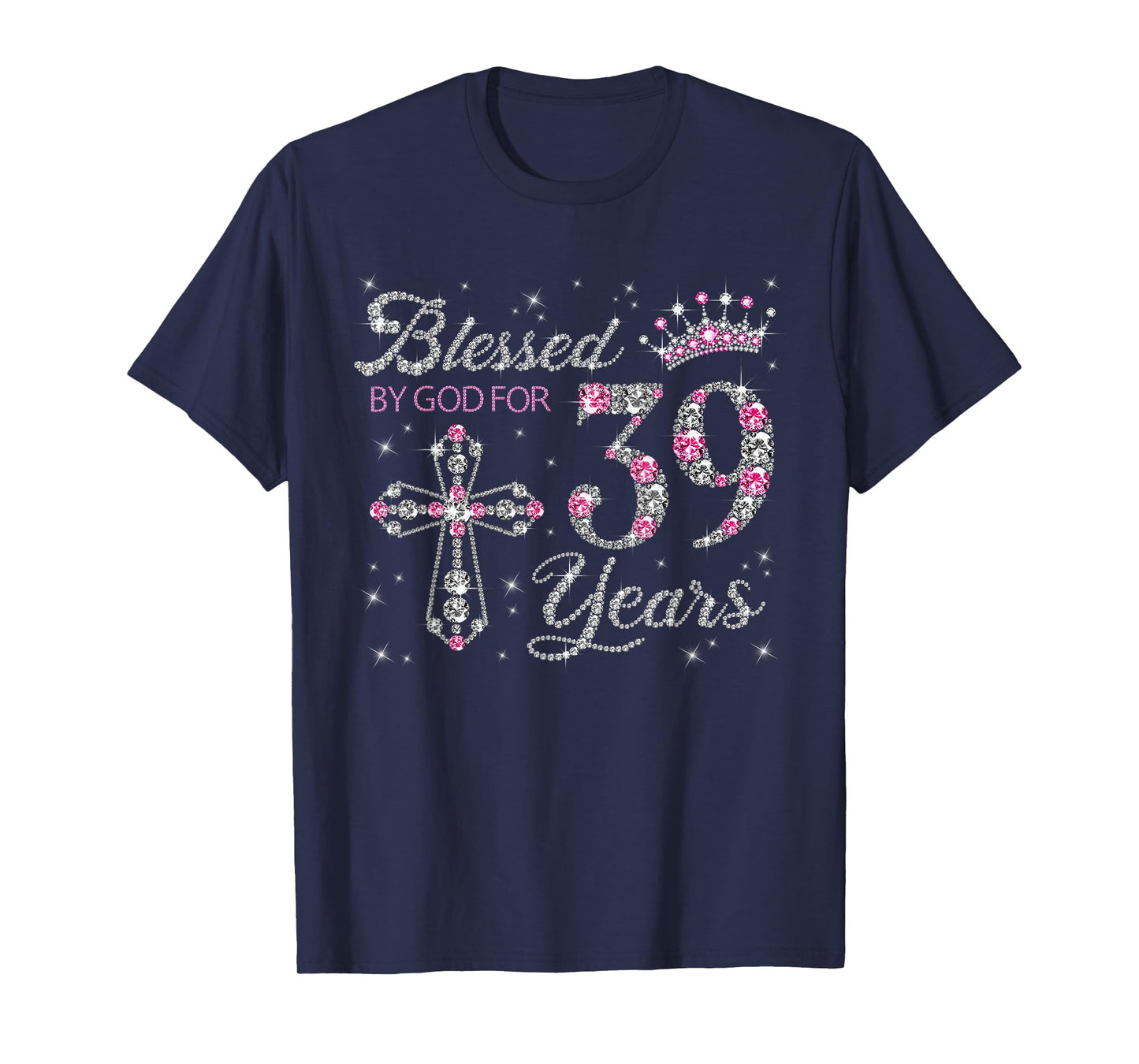 Blessed by God For 39 Years Old 39th Birthday Gift For Women T-Shirt