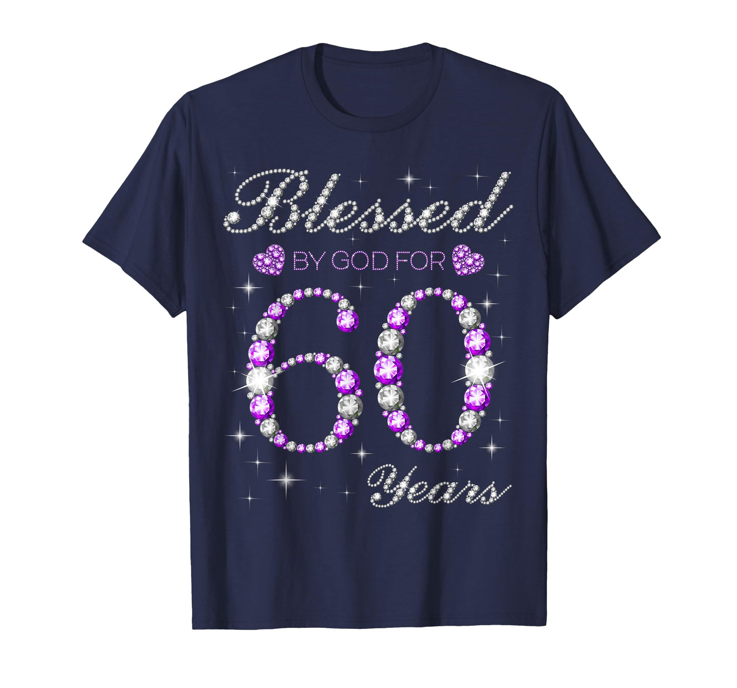 Blessed By God For 60 Years Old 60th Birthday Party B-day T-Shirt