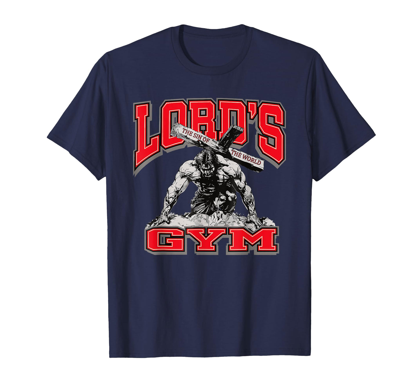 Lords Gym Bench Press The Sin Of The World, Christian Jesus T-Shirt