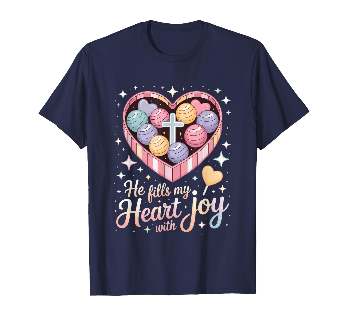He Fills My Heart with Joy Christian Cross Love T-Shirt