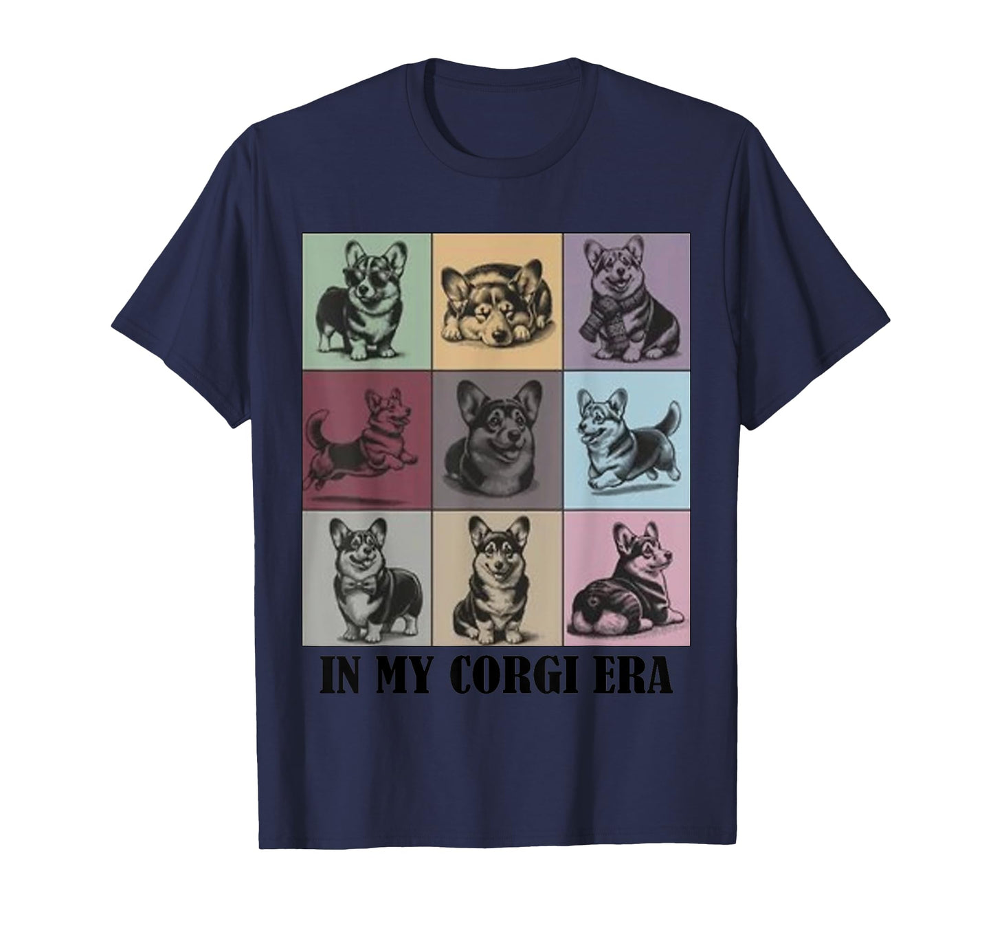 funny Corgi Mom Quote In My Corgi Era Cool Dog Lovers Men Women T-Shirt